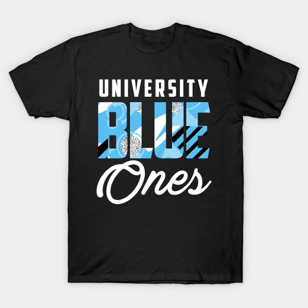 University Blue Ones T-Shirt by funandgames